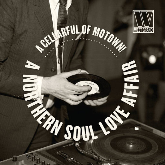 Various Artists - A Cellarful Of MOTOWN / A Northern Soul Love Affair