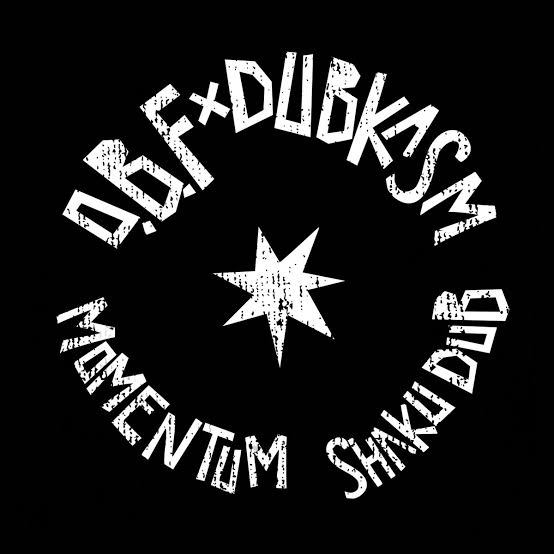 O.B.F x Dubkasm - Momentum / Shaku Dub