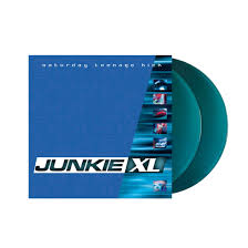 Junkie XL - Saturday Teenage Kick