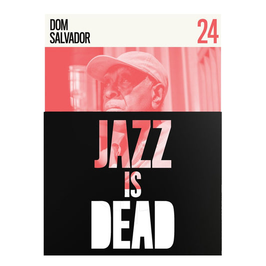 Jazz Is Dead 024 | Dom Salvador