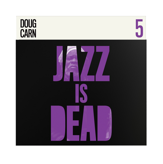 Jazz Is Dead 005 -  Doug Carn | 45 RPM