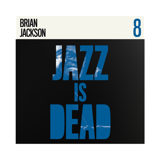 Jazz Is Dead 008 - Brian Jackson