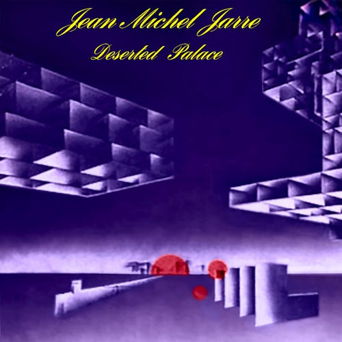 Jean Michel Jarre - Deserted Palace