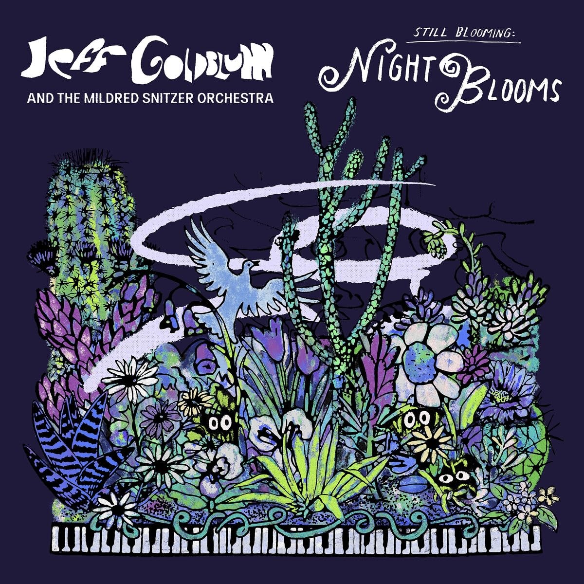 Jeff Goldblum & The Mildred Snitzer Orchestra - Still Blooming: Night Blooms