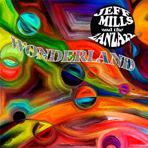 Jeff Mills & Zanza 22 - Wonderland | CD