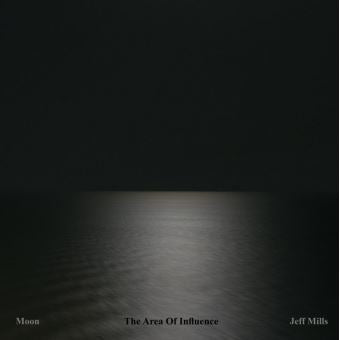Jeff Mills - Moon / The Area Of Influence | CD