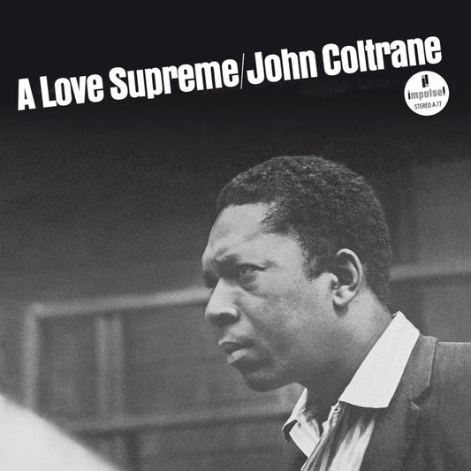 John Coltrane - A Love Supreme