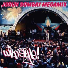 Jorun Bombay -Wild Style Megamix Parts 1 & 2 7"