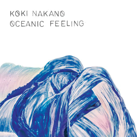Koki Nakano - Oceanic Feeling