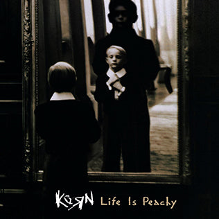 Korn - Life Is Peachy