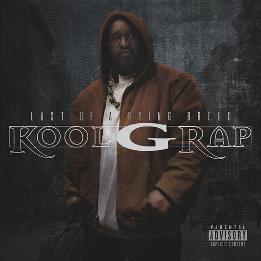 Kool G Rap - Last Of A Dying Breed