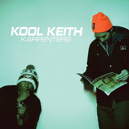 Kool Keith - Karpenters