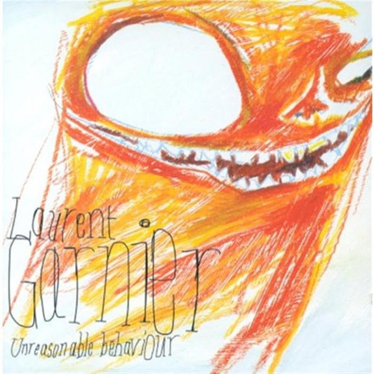 Laurent Garnier - Unreasonable Behaviour