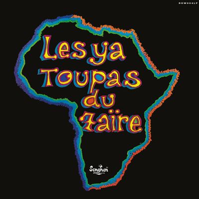 Les Ya Toupas Du Zaire - Les Ya Toupas Du Zaire