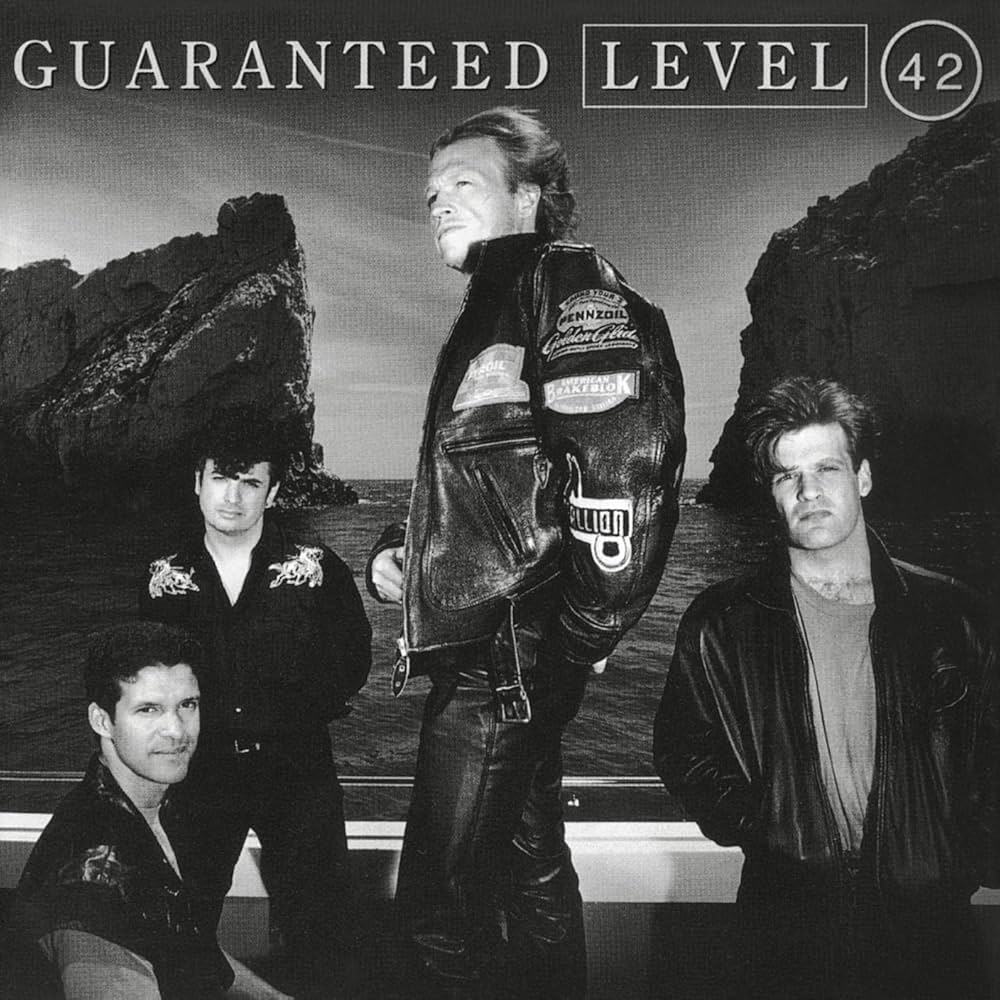 Level 42 - Guaranteed