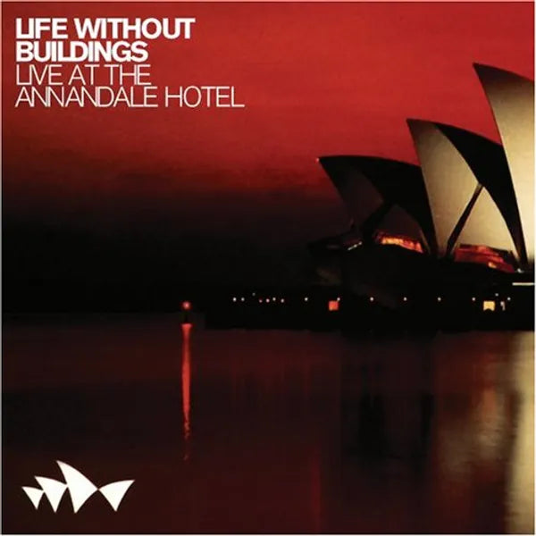 Life without buildings - Live at Annandale Hotel | RSD2025