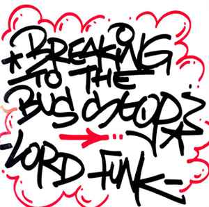 Lord Funk - Breaking To The Bus Stop