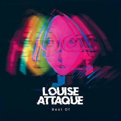 Louise Attaque - Best Of