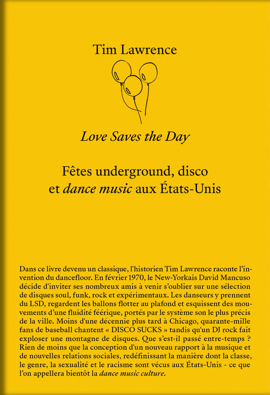 Love Saves the Day de Tim Lawrence
