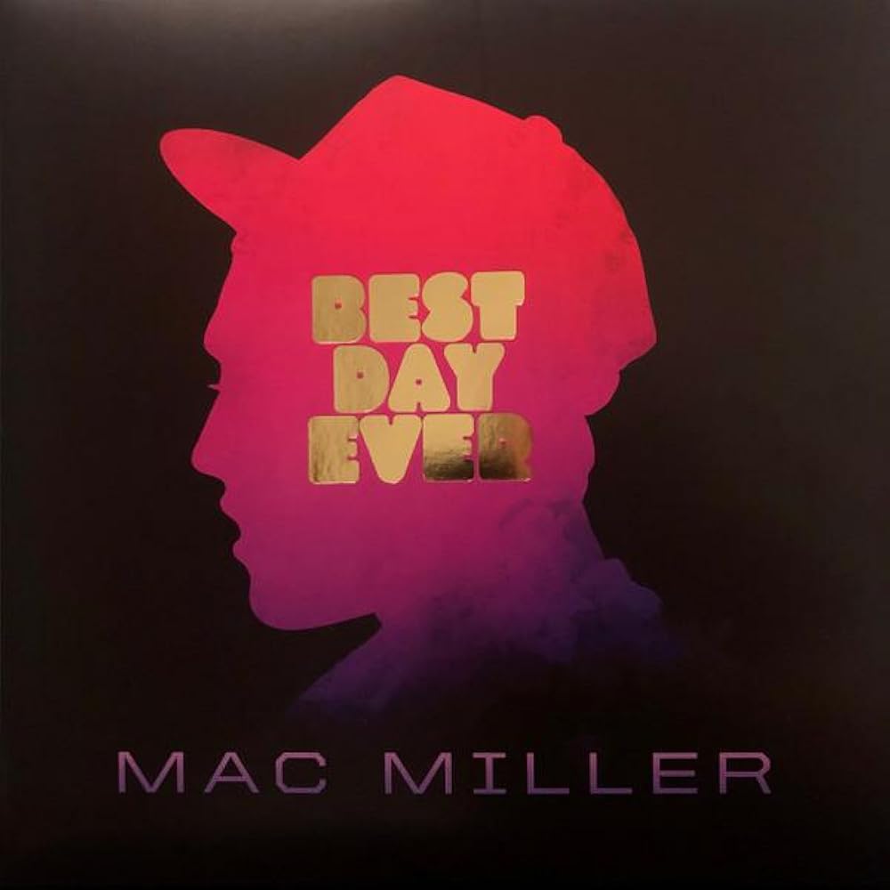 Mac Miller - Best Day Ever | Limited Edition