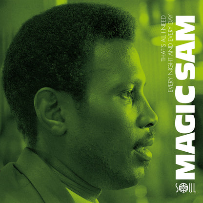 Magic Sam  -  That's All I Need | 7"