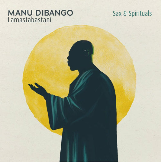Manu Dibango - Lamastabastani, Sax & Spirituals | RSD2025