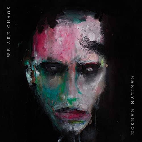 Manson Marilyn - We Are Chaos