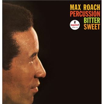 Max Roach - Percussion Bitter Sweet