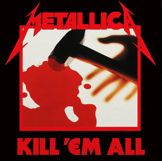 Metallica - Kill 'Em All