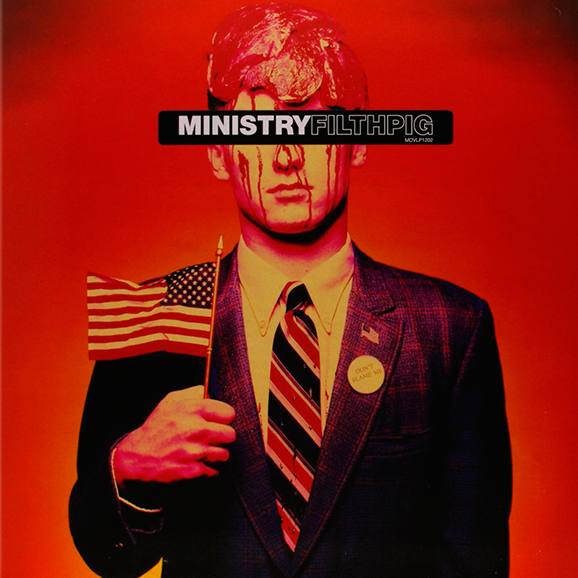 Ministry - Filth Pig