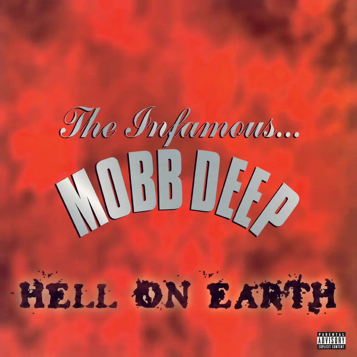 Mobb Deep - Hell On Earth