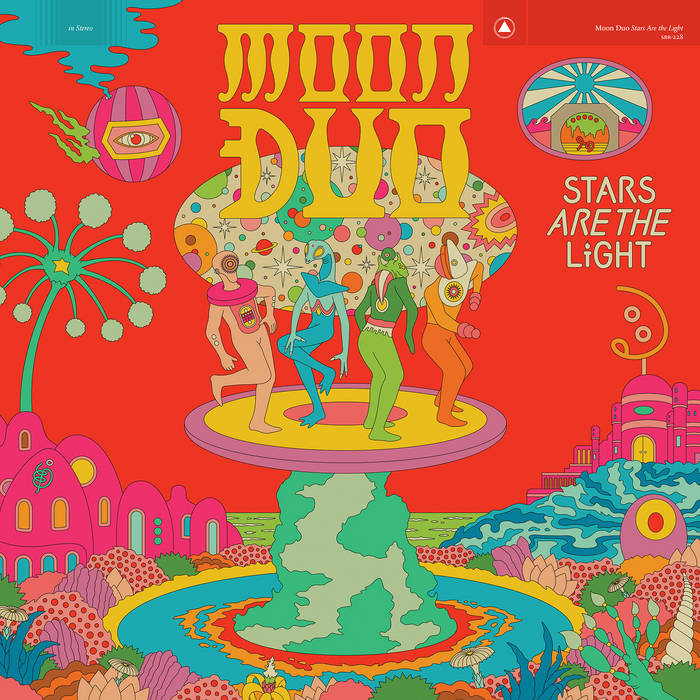 Moon Duo  -  Stars Are The Light