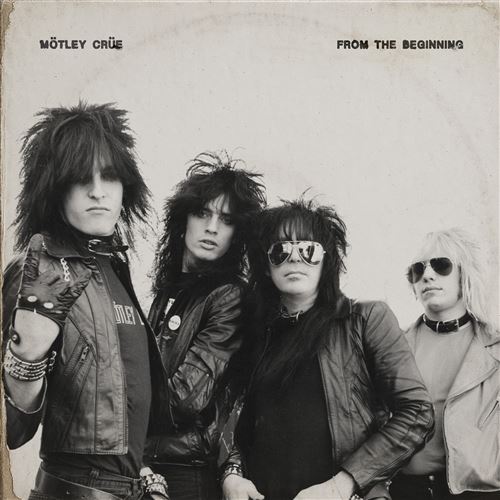 Motley Crue - From The Beginning