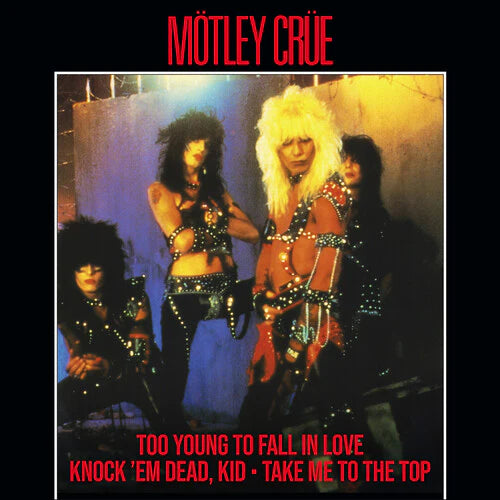 Motley Crue - Too Young To Fall In Love