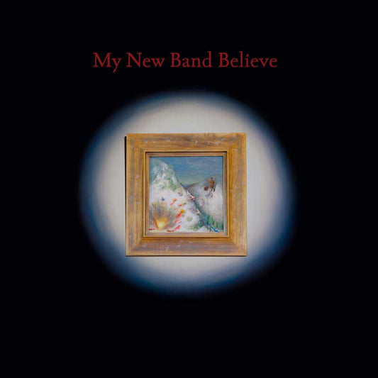 My New Band Believe - My New Band Believe + 10" | Oxblood Red Vinyl