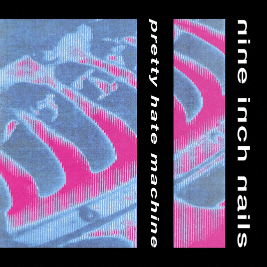 Nine Inch Nails - Pretty Hate Machine