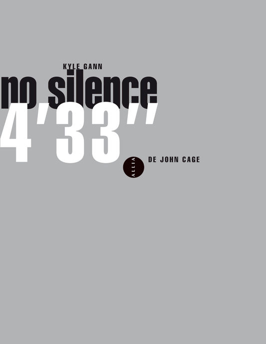 No Silence | 4'33'' De John Cage