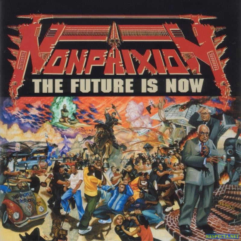 Non Phixion - The Future Is Now