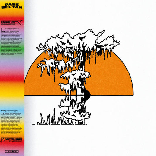 Pase Bel Tan - Francophonies And Creolities In Louisana