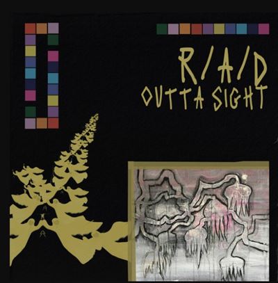 R/A/D - Outta Sight