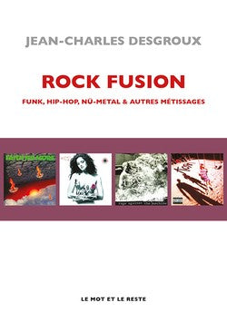 Rock Fusion | Jean-Charles Desgroux