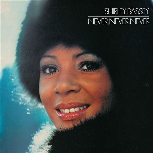 Shirley Bassey - Never Never Never