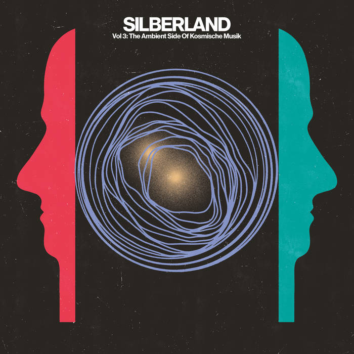 Silberland Vol. 3 | The Ambient Side Of Kosmische Musik (1972-1986)