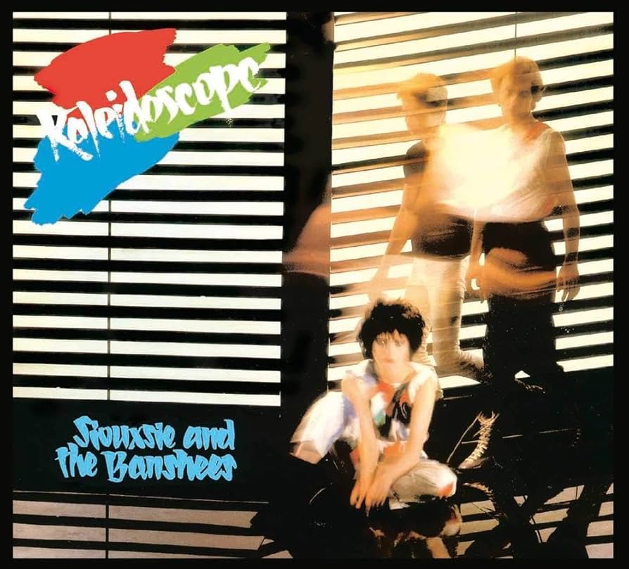 Siouxsie And The Banshees - Kaleidoscope