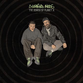 Sleaford Mods - Demise of Planet X