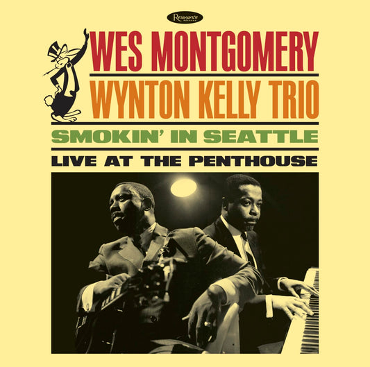 Wes Montgomery & Wynton Kelly Trio - Smokin' In Seattle, Live At The Penthouse | RSD2025