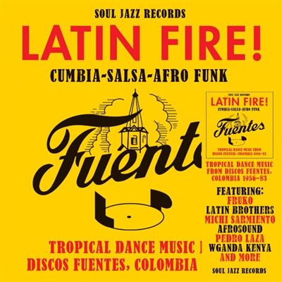 Soul Jazz Records Presents - Latin Fire! Cumbia Salsa Afro-Funk CD