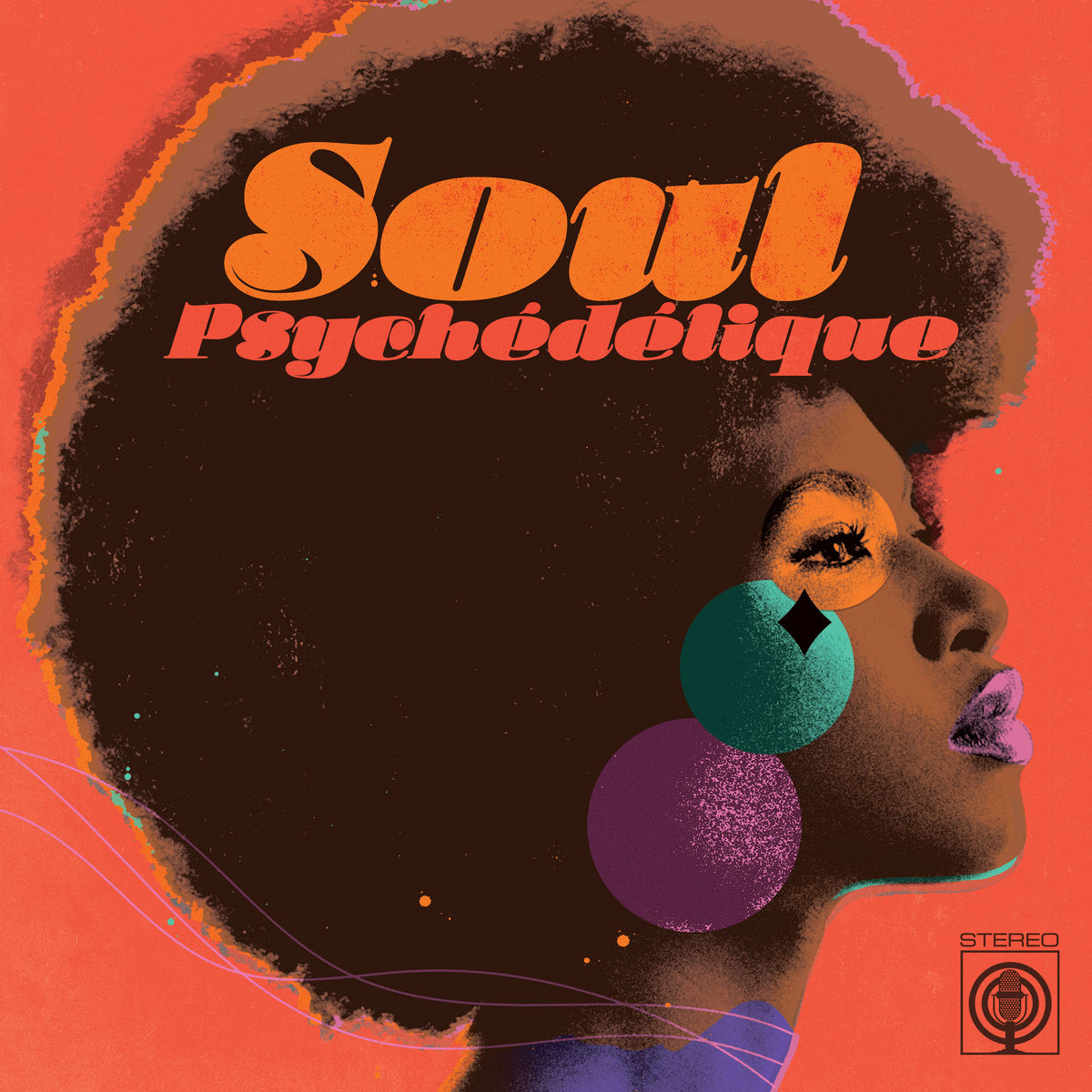 VA - Soul Psychédélique: The Sound Of Psychedelic Soul & Funk 1967-2024