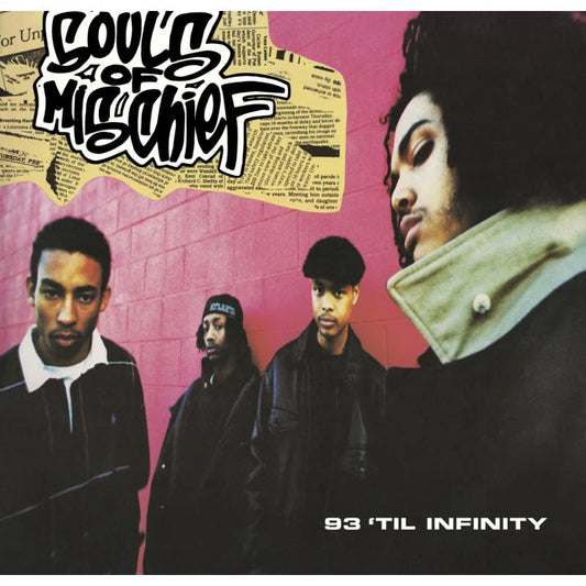 Souls Of Mischief - 93 'Til Infinity | 7'