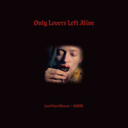 Sqürl & Jozef Van Wissem - Only Lovers Left Alive OST | Red vinyl